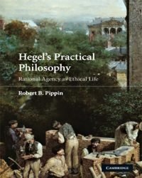 R. Pippin - Hegels Practical Philosophy