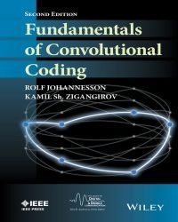 Rolf Johannesson - Fundamentals of Convolutional Coding (2015)