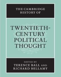 T. Ball - The Cambridge History of 20th Century Political Thought