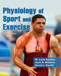 W. Kenney - Physiology of Sport and Exercise (5th edition)