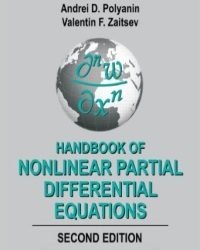 A. Polyanin - Handbook of Nonlinear Partial Differential Equations (2nd edition)