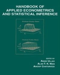 A. Ullah - Handbook Of Applied Econometrics & Statistical Inference