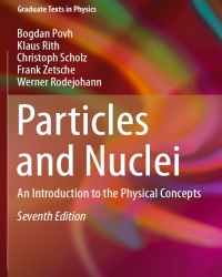 B. Povh - Particles and Nuclei. An Introduction to the Physical Concepts (7th edition, 2015)
