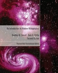 Bradley Carroll - An Introduction to Modern Astrophysics (Second edition)