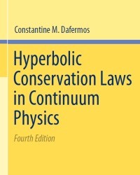 C. Dafermos - Hyperbolic Conservation Laws in Continuum Physics (2016)