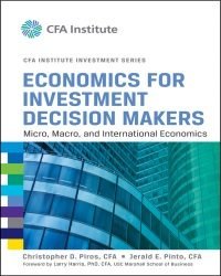 C. Piros - Economics for Investment Decision Makers