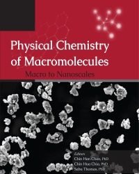 Chin Han Chan - Physical Chemistry of Macromolecules (2014)