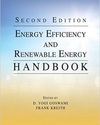 D. Goswami - Energy Efficiency and Renewable Energy Handbook (2nd edition)