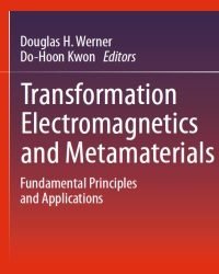 D. Werner - Transformation Electromagnetics and Metamaterials