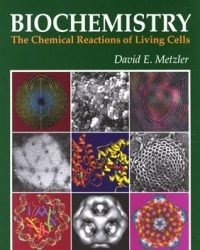 David Metzler - Biochemistry. The Chemical Reactions Of Living Cells (2nd edition)