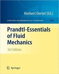 H. Oertel - Prandtl Essentials of Fluid Mechanics (Third edition)