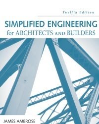 J. Ambrose - Simplified Engineering for Architects and Builders (12th edition)