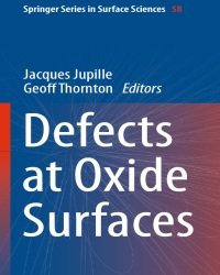 J. Jupille - Defects at Oxide Surfaces (2015)