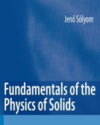 J. Solyom - Fundamentals of the Physics of Solids (3 Volumes)
