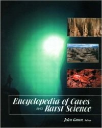 John Gunn - Encyclopedia of Caves and Karst Science