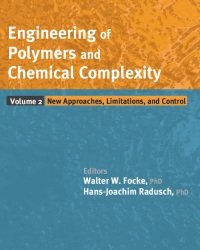 L. Liu - Engineering of Polymers and Chemical Complexity (2 Volume set, 2014)