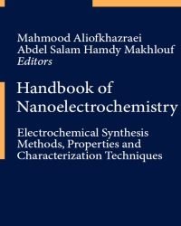 M. Aliofkhazraei - Handbook of Nanoelectrochemistry