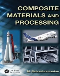 M. Balasubramanian - Composite Materials and Processing (2014)