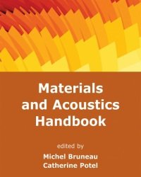 M. Bruneau - Materials and Acoustics Handbook (2013)