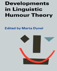 M. Dynel - Developments in Linguistic Humour Theory (2013)