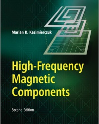 M. Kazimierczuk - High Frequency Magnetic Components (Second edition, 2014)