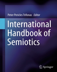 P. Trifonas - International Handbook of Semiotics (2015)