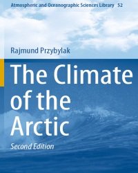 R. Przybylak - The Climate of the Arctic (2016)