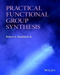 R. Stockland - Practical Functional Group Synthesis