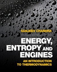 S. Chandra - Energy Entropy and Engines