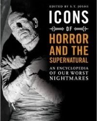 S. Joshi - Icons of Horror and the Supernatural