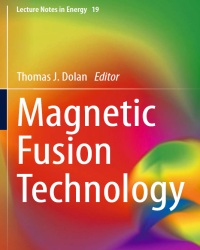 T. Dolan - Magnetic Fusion Technology (2013)