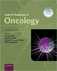 D. Kerr - Oxford Textbook of Oncology (Third edition)