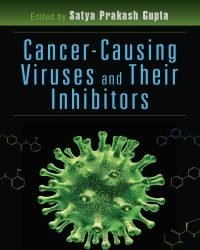 S. Gupta - Cancer-Causing Viruses and Their Inhibitors