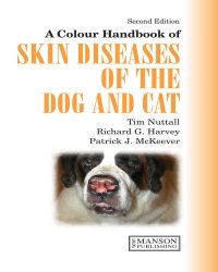 Tim Nuttall - A Colour Handbook of Skin Diseases of the Dog and Cat