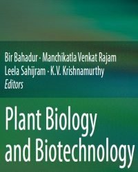 B. Bahadur - Plant Biology and Biotechnology (2 Volumes)
