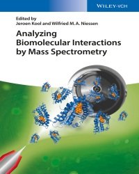J. Kool - Analyzing Biomolecular Interactions by Mass Spectrometry (2015)