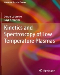J. Loureiro - Kinetics and Spectroscopy of Low Temperature Plasmas (2016)