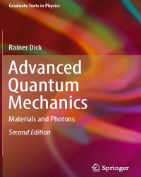 R. Dick - Advanced Quantum Mechanics (2nd edition, 2016)