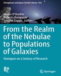 R. Rampazzo - From the Realm of the Nebulae to Populations of Galaxies (2016)