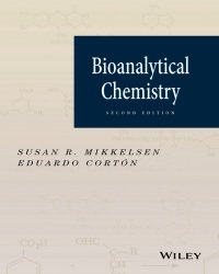S. Mikkelsen - Bioanalytical Chemistry (2nd edition, 2016)