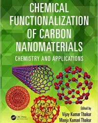 V. Thakur - Chemical Functionalization of Carbon Nanomaterials (2016)