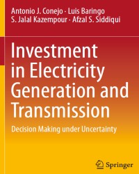 A. Conejo - Investment in Electricity Generation and Transmission (2016)