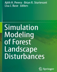 A. Perera - Simulation Modeling of Forest Landscape Disturbances (2015)