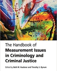 B. Huebner - The Handbook of Measurement Issues in Criminology and Criminal Justice (2016)