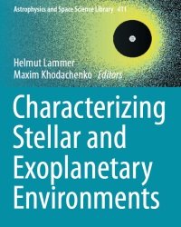 H. Lammer - Characterizing Stellar and Exoplanetary Environments (2015)