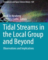 H. Newberg - Tidal Streams in the Local Group and Beyond (2016)
