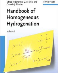 J. De Vries - The Handbook of Homogeneous Hydrogenation (2007)