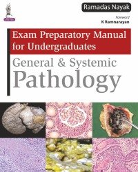 R. Nayak - General and Systemic Pathology (2015)
