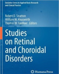 Robert D. Stratton - Studies on Retinal and Choroidal Disorders