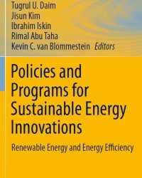 T. Daim - Policies and Programs for Sustainable Energy Innovations (2015)